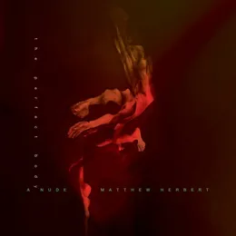 A Nude (The Perfect Body) von Matthew Herbert – Album Cover