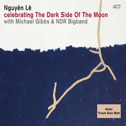 Celebrating the Dark Side of the Moon von Michael Gibbs – Album Cover