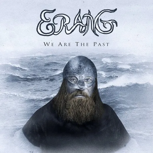 We Are the Past von Erang – Album Cover