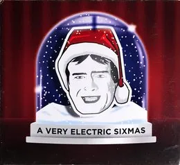 A Very Electric SiXmas / Chill Out von Electric Six – Album Cover
