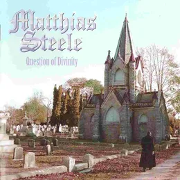 Question of Divinity von Matthias Steele – Album Cover
