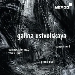 Composition no. 2: "Dies Irae" / Sonata no. 6 / Grand duet von Галина Ивановна Уствольская – Album Cover