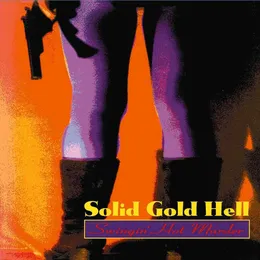 Swingin' Hot Murder von Solid Gold Hell – Album Cover