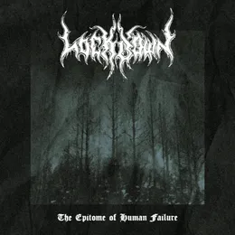 The Epitome of Human Failure von Lockdown – Album Cover