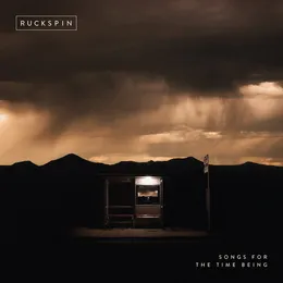 Songs For The Time Being von Ruckspin – Album Cover