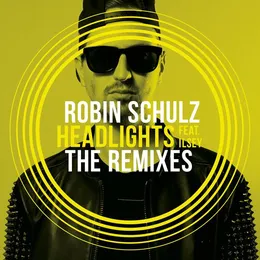Headlights (The Remixes) von Robin Schulz – Album Cover
