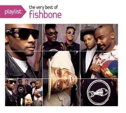 Playlist: The Very Best of Fishbone von Fishbone – Album Cover