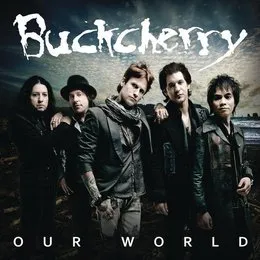 Our World von Buckcherry – Album Cover