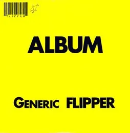 Album: Generic Flipper von Flipper – Album Cover