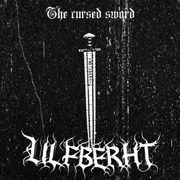 The Cursed Sword von Ulfberht – Album Cover