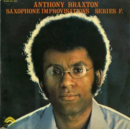 Saxophone Improvisations, Series F. von Anthony Braxton – Album Cover
