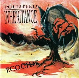 Ecocide von Polluted Inheritance – Album Cover