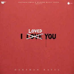 I Loved You von Darshan Raval – Cover