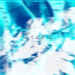 Screw von 愛探眼影 – Cover