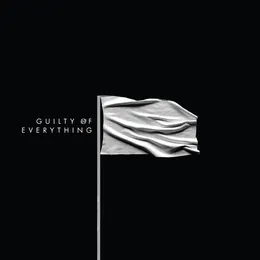 Guilty of Everything von Nothing – Album Cover