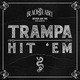 Hit 'Em von Trampa – Cover