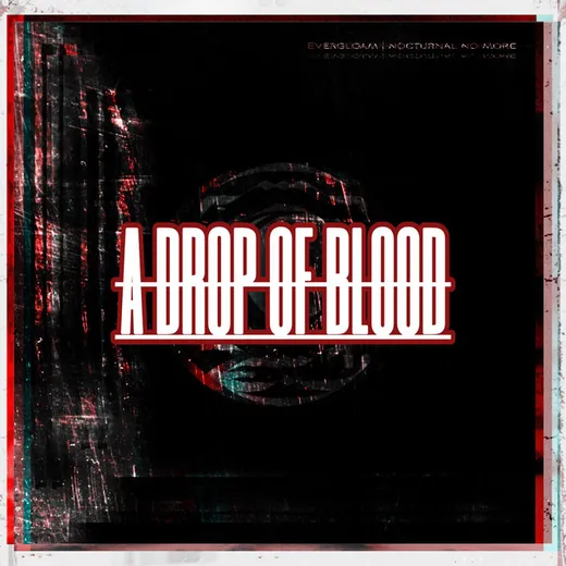 A Drop of Blood