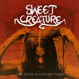 The Devil Knows My Name von Sweet Creature – Album Cover
