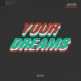 Your Dreams von Low Steppa – Cover