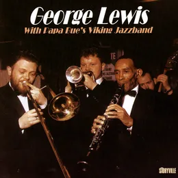 George Lewis with Papa Bue’s Viking Jazzband von George Lewis – Album Cover
