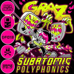 Subatomic Polyphonics von Graz – Album Cover