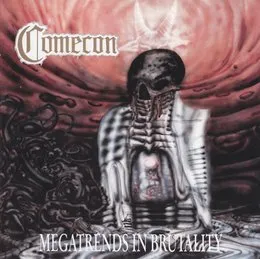 Megatrends in Brutality von Comecon – Album Cover