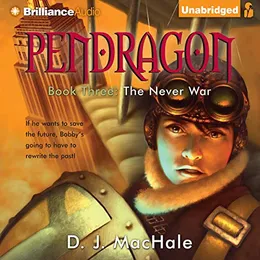 Pendragon Book 3: The Never War von William Dufris – Cover