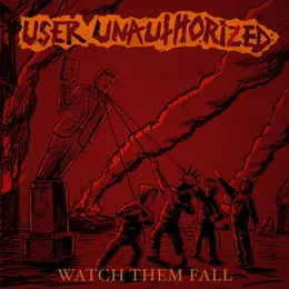 Watch Them Fall von User Unauthorized – Cover