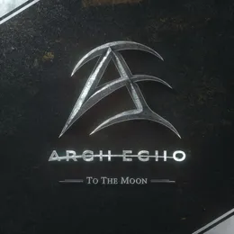 To the Moon von Arch Echo – Cover