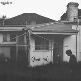 (Trust Me) von EGOISM – Cover