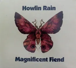 Magnificent Fiend von Howlin Rain – Album Cover