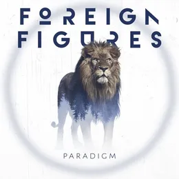 Paradigm von Foreign Figures – Album Cover