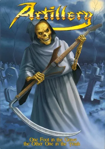 One Foot in the Grave, the Other One in the Trash von Artillery – Album Cover
