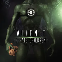 I Hate Children von Alien T – Cover