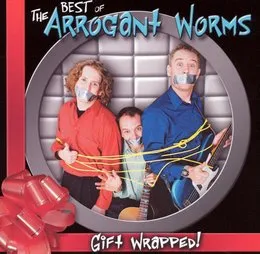 Gift Wrapped von The Arrogant Worms – Album Cover