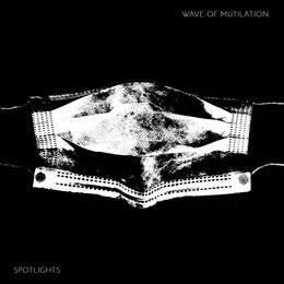 Wave of Mutilation von Spotlights – Cover