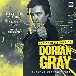 The Confessions of Dorian Gray Series 03 von Cavan Scott – Album Cover