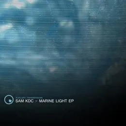 Marine Light EP von Sam KDC – Cover