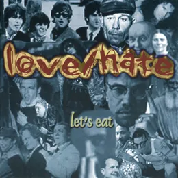 Let's Eat von Love/Hate – Album Cover