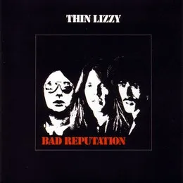 Bad Reputation von Thin Lizzy – Album Cover