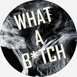 What a B*tch von Daniel Boon – Album Cover