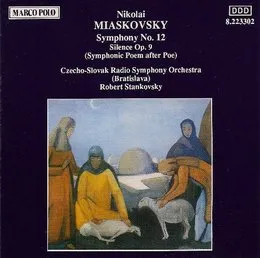 Symphony no. 12 / Silence, op. 9 von Николай Яковлевич Мясковский – Album Cover