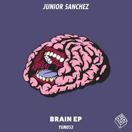 Brain EP von Junior Sanchez – Album Cover