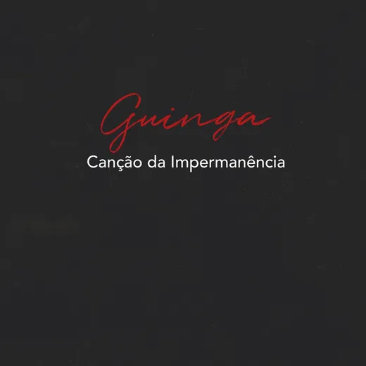 Canção da Impermanência