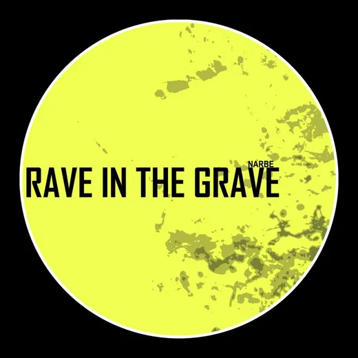 Rave in the Grave