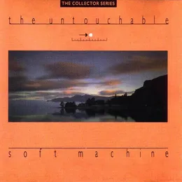The Untouchable von Soft Machine – Cover