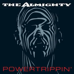 Powertrippin' von The Almighty – Album Cover