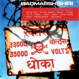 Dancing Drums von Badmarsh & Shri – Album Cover