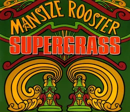 Mansize Rooster von Supergrass – Cover
