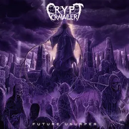 Future Usurper von Crypt Crawler – Album Cover